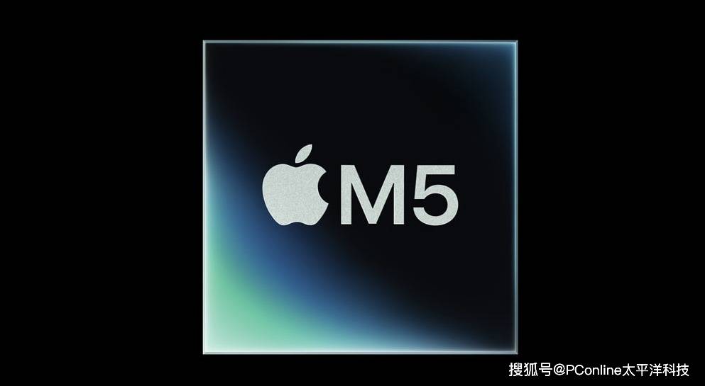 苹果发布M5芯片，MacBook Pro与iPad Pro同步革新