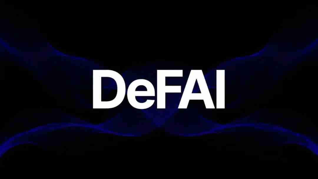 DeFAI：AI赋能DeFi，重塑金融未来？