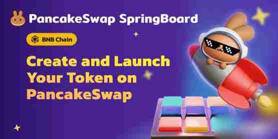 PancakeSwap发币平台SpringBoard上线！CAKE暴涨