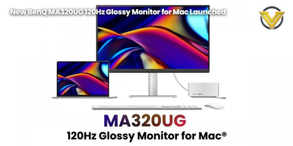 专为苹果用户设计!明基发布新品显示器:32英寸4K 120Hz 配备Thunderbolt 4接口