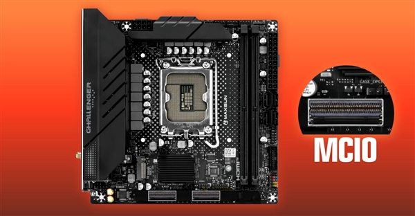铭瑄主板居然没有PCIe x16插槽!换成了两个MCIO