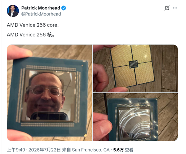 256核猛兽现身!AMD Zen6 EPYC Venice实物曝光:台积电2nm首发量产