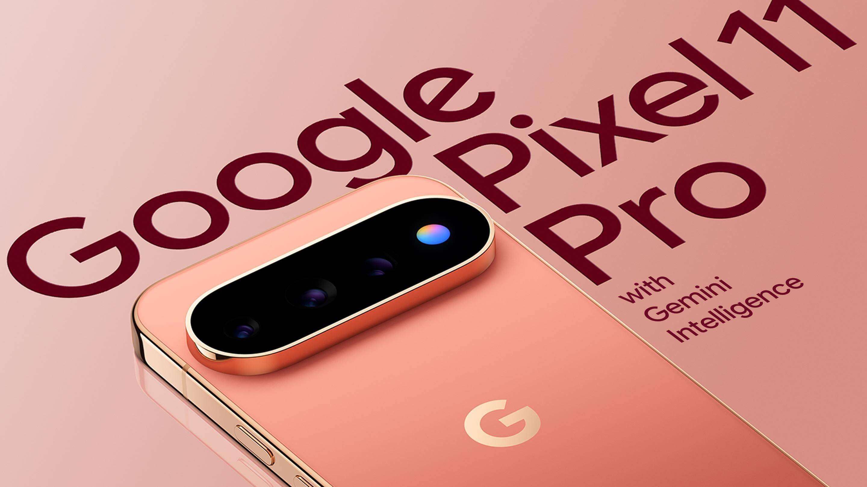 谷歌Pixel 11 Pro官方渲染图曝光：全黑相机模组配RGB灯效，变焦能力提升至120倍