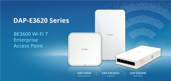友讯推出DAP-E3620企业级Wi-Fi7 AP：采用双频BE3600规格
