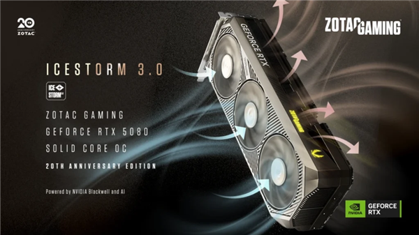 索泰RTX 5080 20周年纪念版显卡发售：均热板增大34% 配磁吸背板