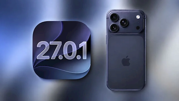 快升级!苹果发布iOS 27.0.1正式版更新:修复iPhone 18 Pro系列Face ID等三大Bug
