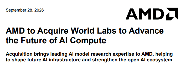 AMD史上第二大收购：82亿美元拿下李飞飞AI实验室World Labs