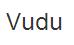 vudu